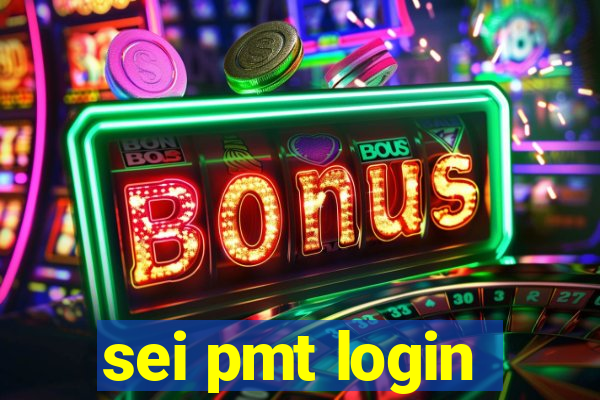 sei pmt login